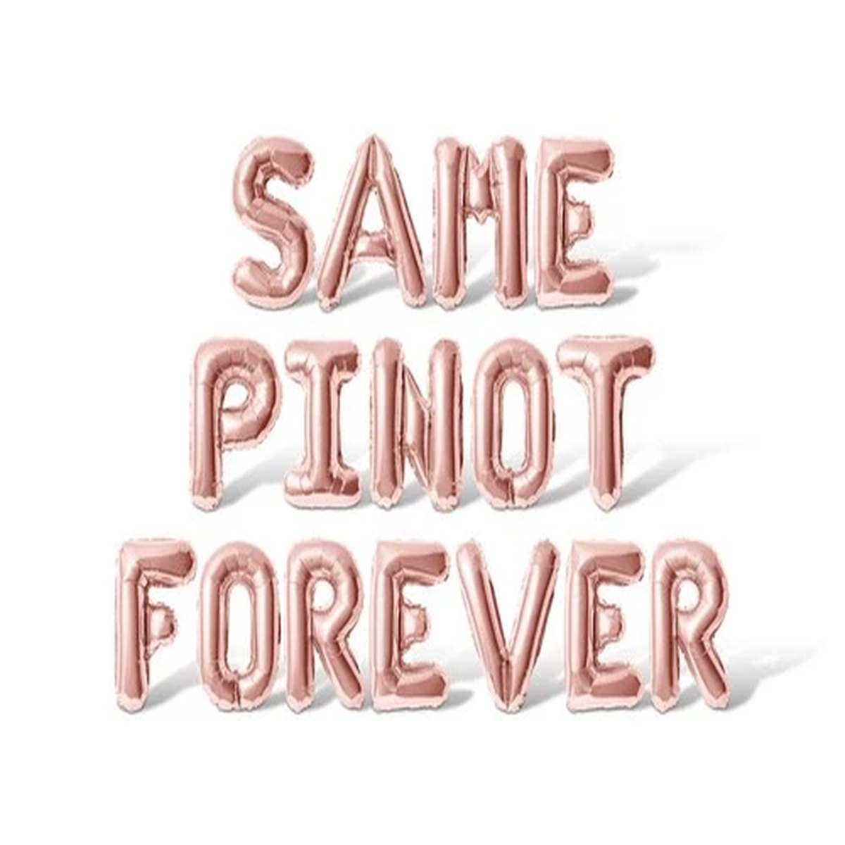 SAME PINOT FOREVER Letter Balloon Banner – Bachelorette Party Supply Decorations