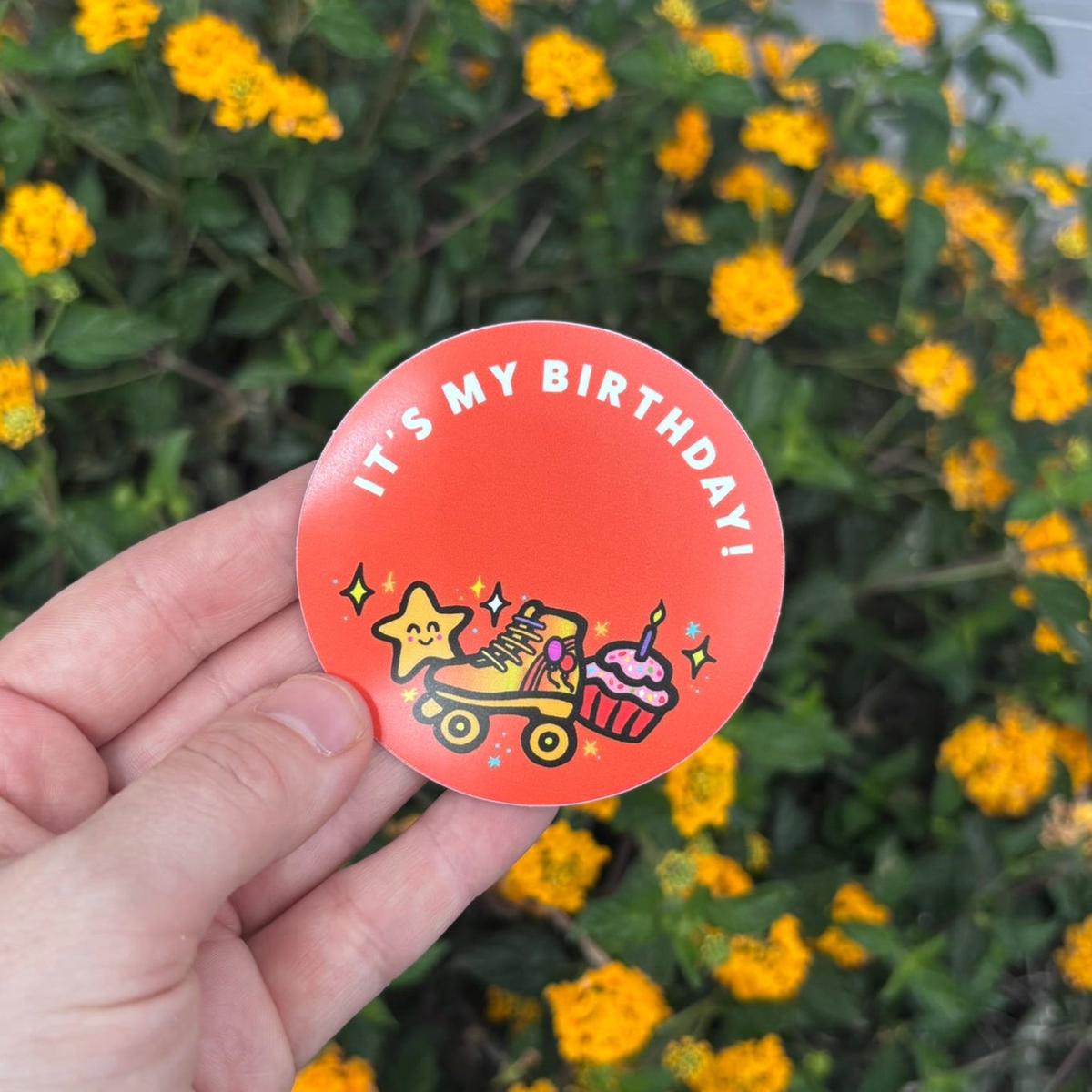 "It's My Birthday" Sticker - 3in