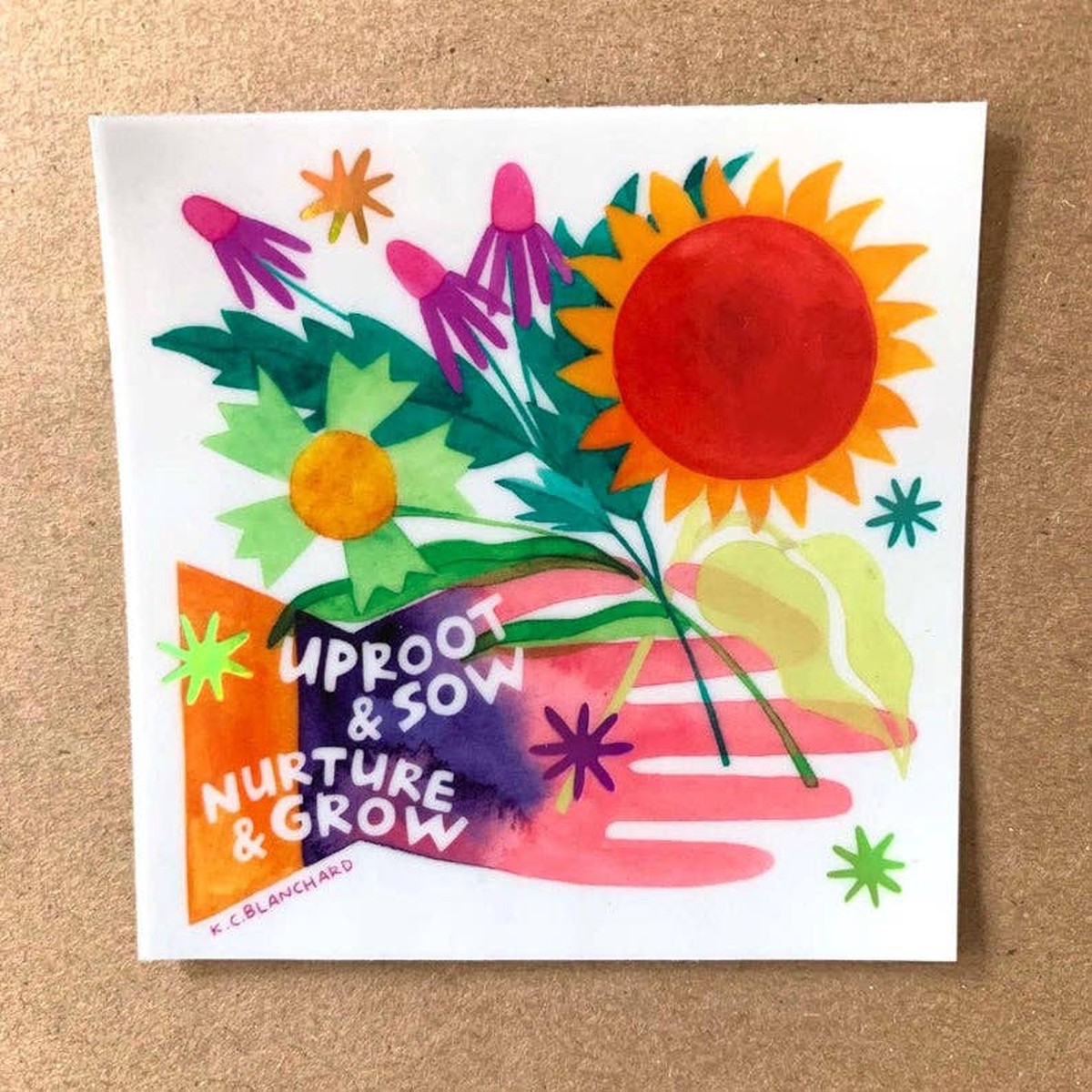 Uproot Sow Nurture Grow Holographic Sticker
