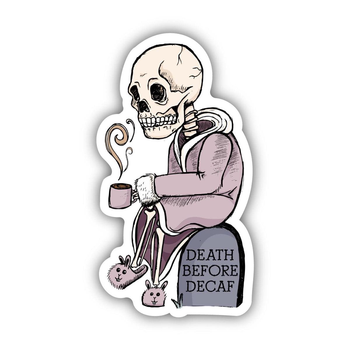 "Death Before Decaf" Skeleton Coffee Sticker
